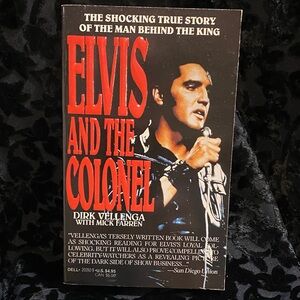 ELVIS And The Colonel paperback by Dirk Vellenga with Mick Farren 1988